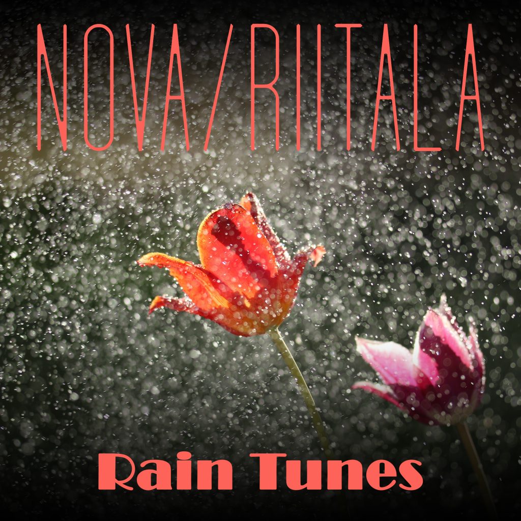 Nova/Riitala: Rain Tunes